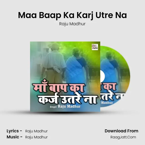 Maa Baap Ka Karj Utre Na mp3 song