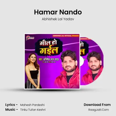 Hamar Nando MP3 Song by Abhishek Lal Yadav Cover