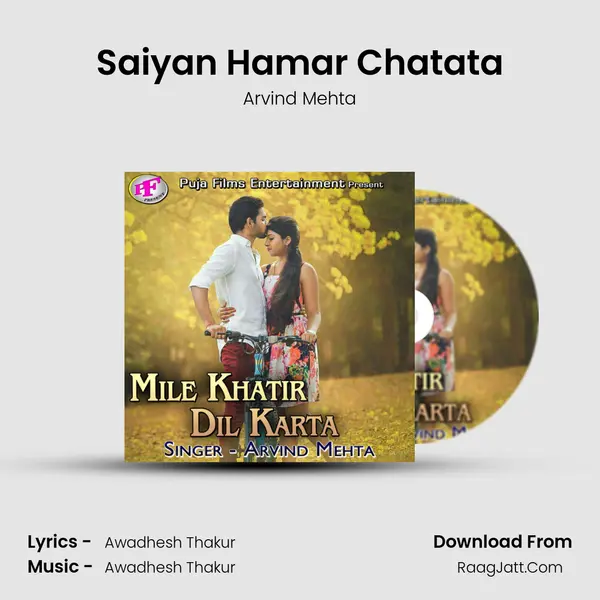 Saiyan Hamar Chatata MP3 Song by Arvind Mehta Cover