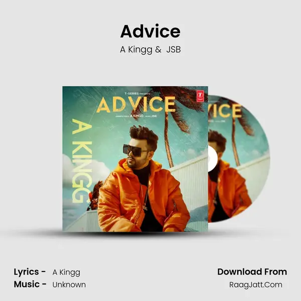 Advice MP3 Song by A Kingg Cover