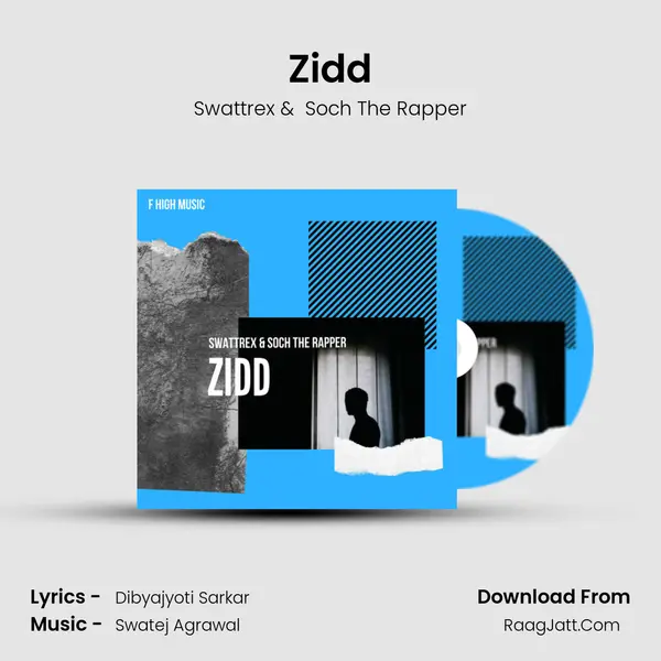 Zidd MP3 Song by Swattrex Cover