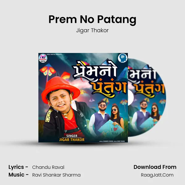 Prem No Patang MP3 Song by Jigar Thakor Cover