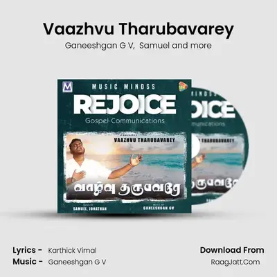 Vaazhvu Tharubavarey MP3 Song by Ganeeshgan G V Cover