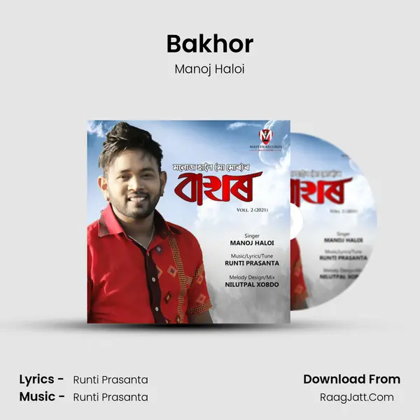 Bakhor MP3 Song by Manoj Haloi Cover