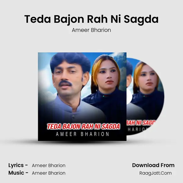 Teda Bajon Rah Ni Sagda mp3 song