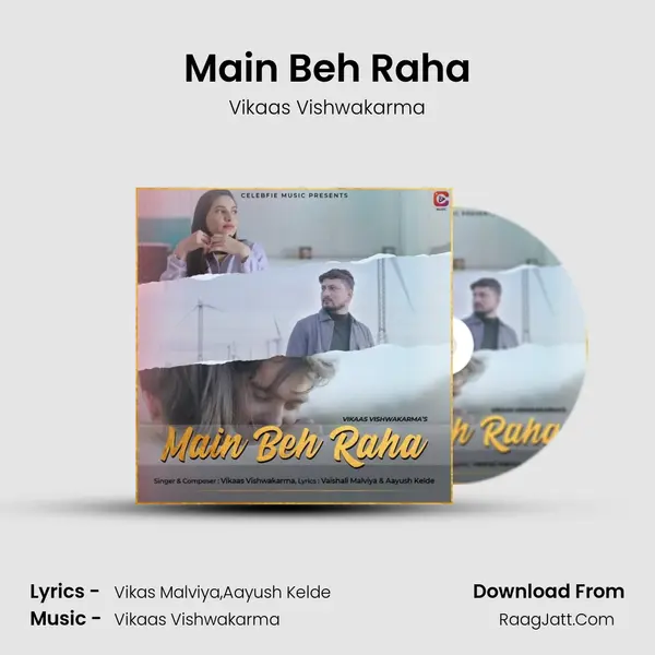 Main Beh Raha mp3 song