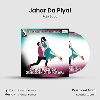 Jahar Da Piyai MP3 Song by Raja Babu Cover