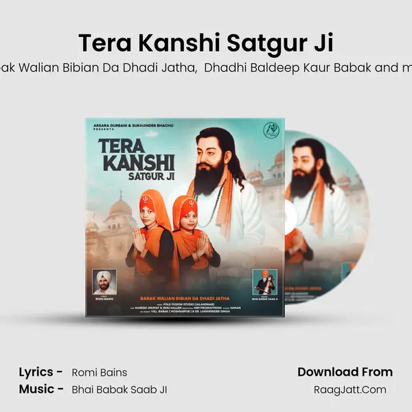 Tera Kanshi Satgur Ji MP3 Song by Babak Walian Bibian Da Dhadi Jatha Cover