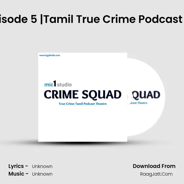Peti | Episode 5 |Tamil True Crime Podcast Theatre MP3 Song by  Cover