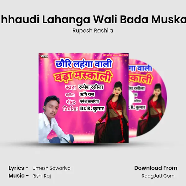 Chhaudi Lahanga Wali Bada Muskali mp3 song