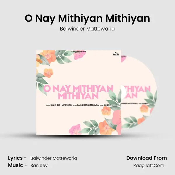O Nay Mithiyan Mithiyan mp3 song