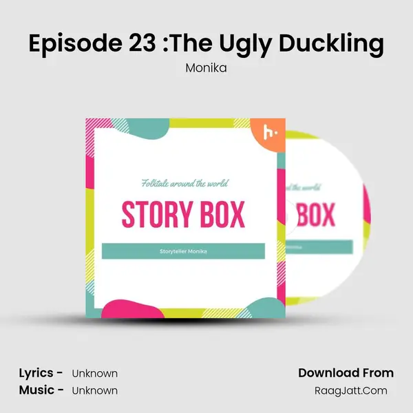 Episode 23 :The Ugly Duckling MP3 Song by Monika Cover