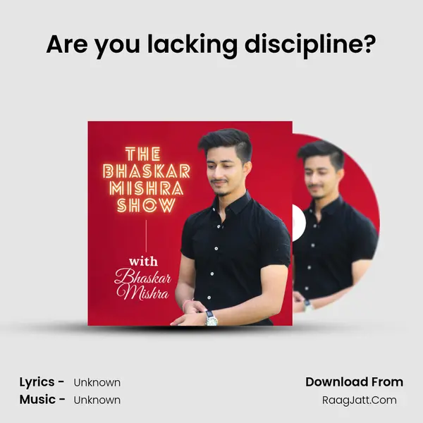 Are you lacking discipline? MP3 Song by  Cover