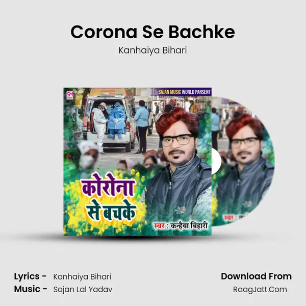 Corona Se Bachke MP3 Song by Kanhaiya Bihari Cover