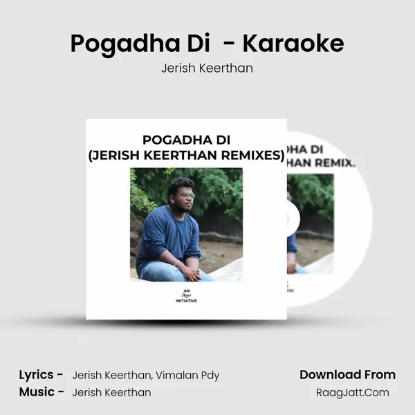 Pogadha Di (Orchestral Mix) - Karaoke MP3 Song by Jerish Keerthan Cover