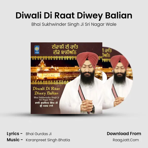 Diwali Di Raat Diwey Balian MP3 Song by Bhai Sukhwinder Singh Ji Sri Nagar Wale Cover