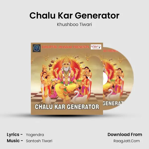 Chalu Kar Generator mp3 song