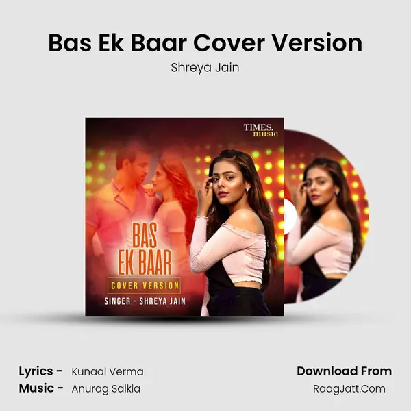 Bas Ek Baar Cover Version MP3 Song by Shreya Jain Cover