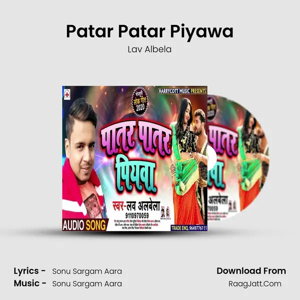 Patar Patar Piyawa - Lav Albela