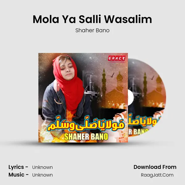 Mola Ya Salli Wasalim - Single - Shaher Bano