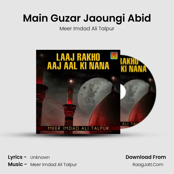 Main Guzar Jaoungi Abid MP3 Song by Meer Imdad Ali Talpur Cover