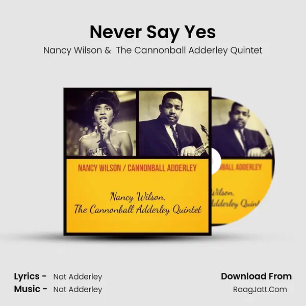 Never Say Yes MP3 Song by Nancy Wilson Cover