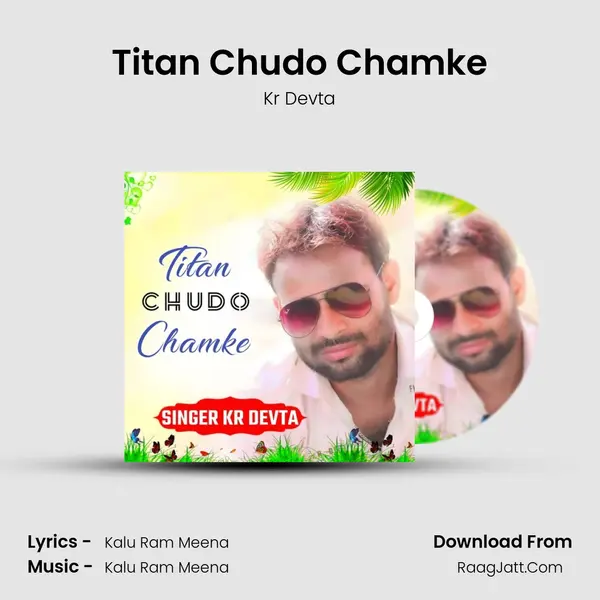 Titan Chudo Chamke MP3 Song by Kr Devta Cover