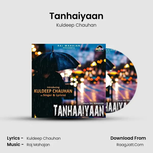 Tanhaiyaan MP3 Song by Kuldeep Chauhan Cover