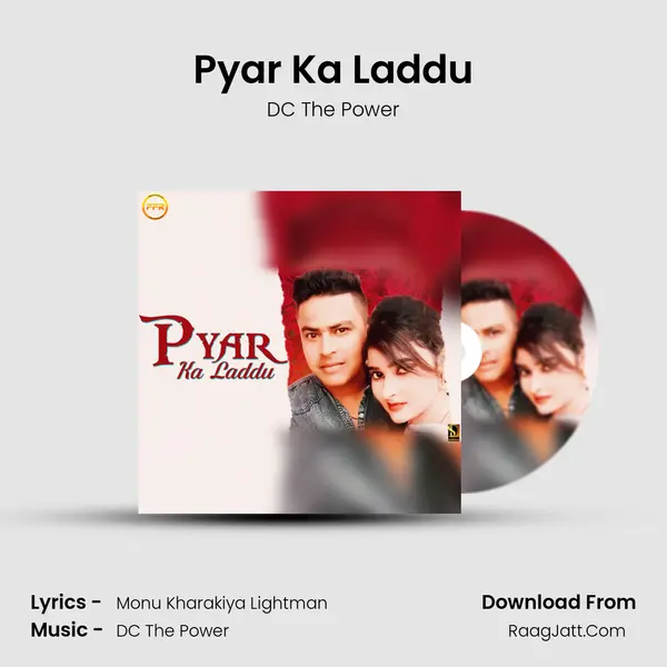 Pyar Ka Laddu MP3 Song by DC The Power Cover