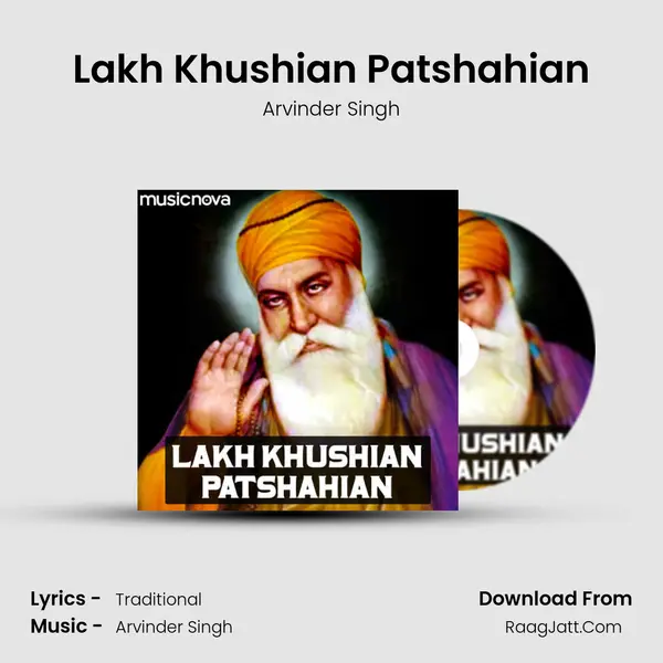 Lakh Khushian Patshahian - Shabad Gurbani - 