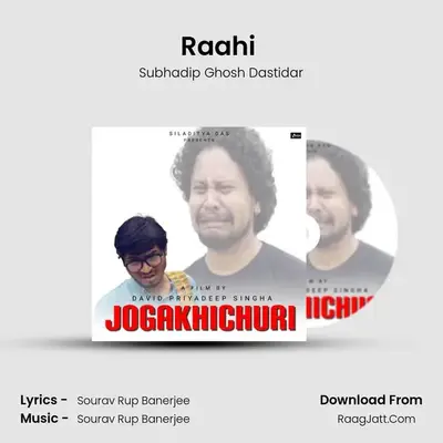 Raahi (Reprise Version) MP3 Song by Subhadip Ghosh Dastidar Cover