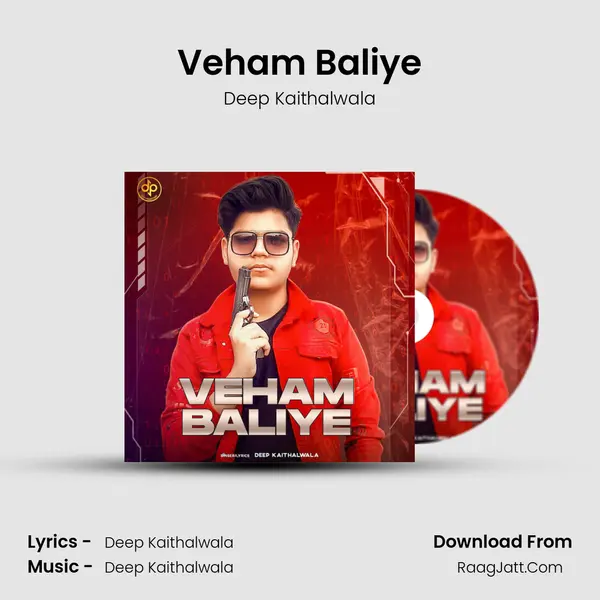 Veham Baliye MP3 Song by Deep Kaithalwala Cover