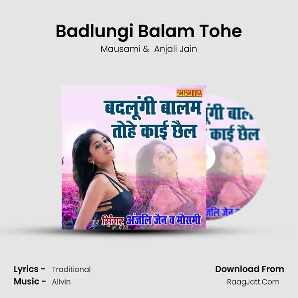 Badlungi Balam Tohe Cover
