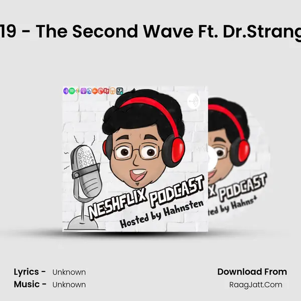 #19 - The Second Wave Ft. Dr.Strange MP3 Song by  Cover