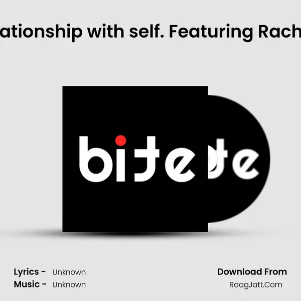Building relationship with self. Featuring Rachna Daryani MP3 Song by  Cover