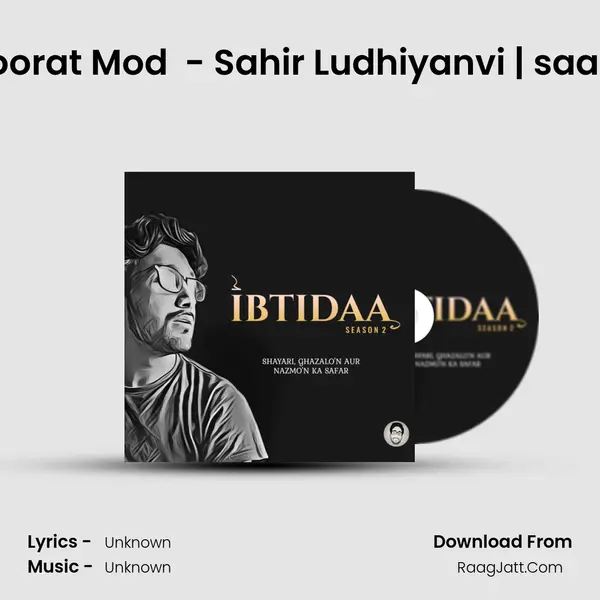 Khoobsoorat Mod (nazm) - Sahir Ludhiyanvi | saaznaama Cover