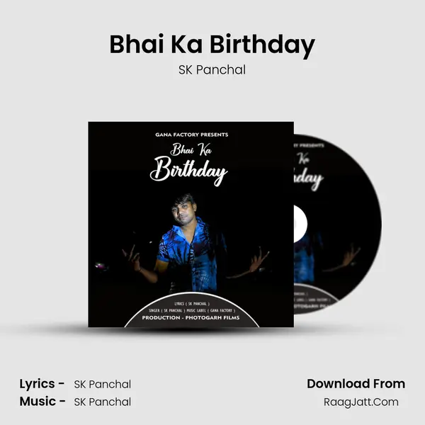 Bhai Ka Birthday mp3 song