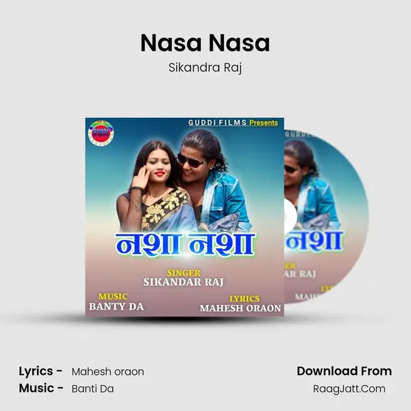 Nasa Nasa MP3 Song by Sikandra Raj Cover