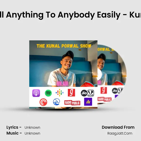 How To Sell Anything To Anybody Easily - Kunal Porwal MP3 Song by  Cover