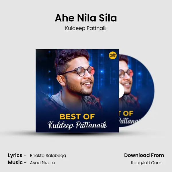 Ahe Nila Sila MP3 Song by Kuldeep Pattnaik Cover
