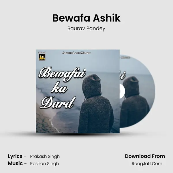 Bewafa Ashik MP3 Song by Saurav Pandey Cover