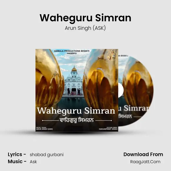 Waheguru Simran MP3 Song by Arun Singh (ASK) Cover