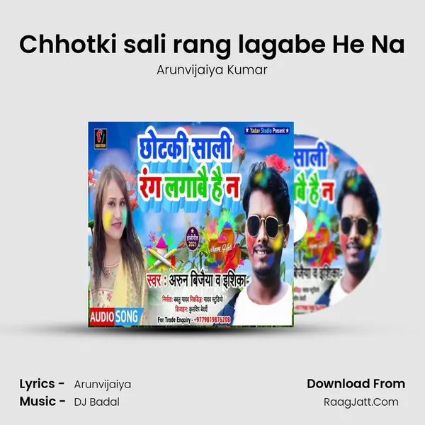 Chhotki sali rang lagabe He Na MP3 Song by Arunvijaiya Kumar Cover