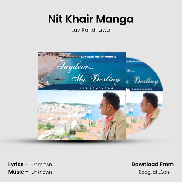 Nit Khair Manga mp3 song