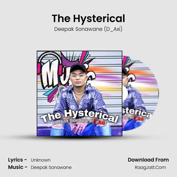 The Hysterical MP3 Song by Deepak Sonawane (D_Axi) Cover