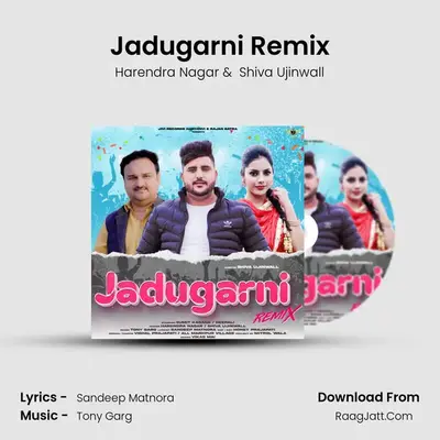 Jadugarni Remix mp3 song