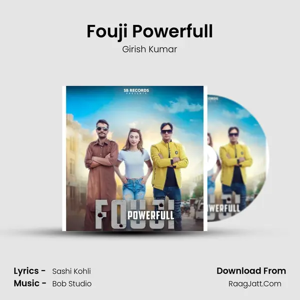 Fouji Powerfull mp3 song