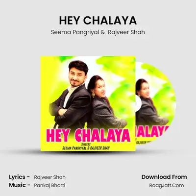 HEY CHALAYA mp3 song