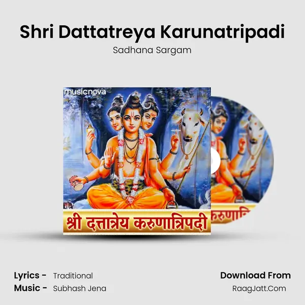 Shri Dattatreya Karunatripadi - Sadhana Sargam
