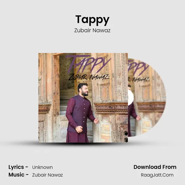 Tappy MP3 Song by Zubair Nawaz Cover